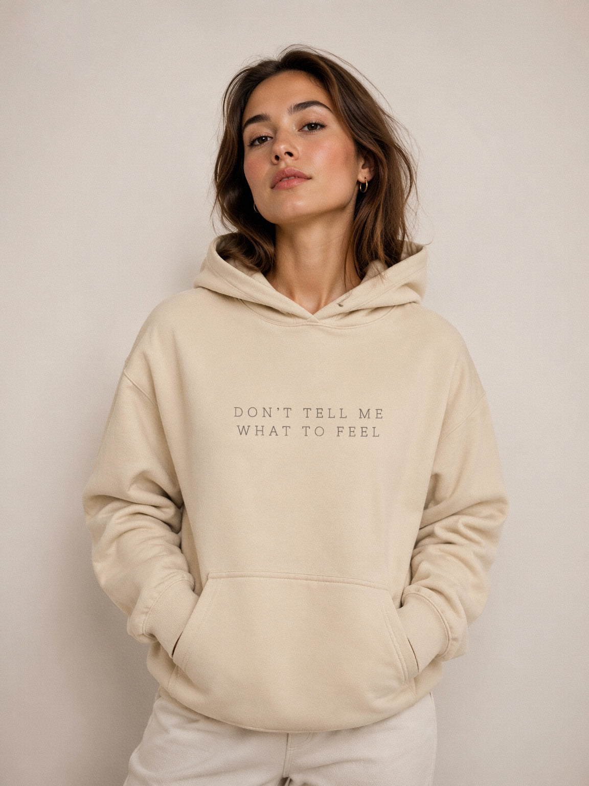 Sudadera "Don't Tell Me What To Feel"