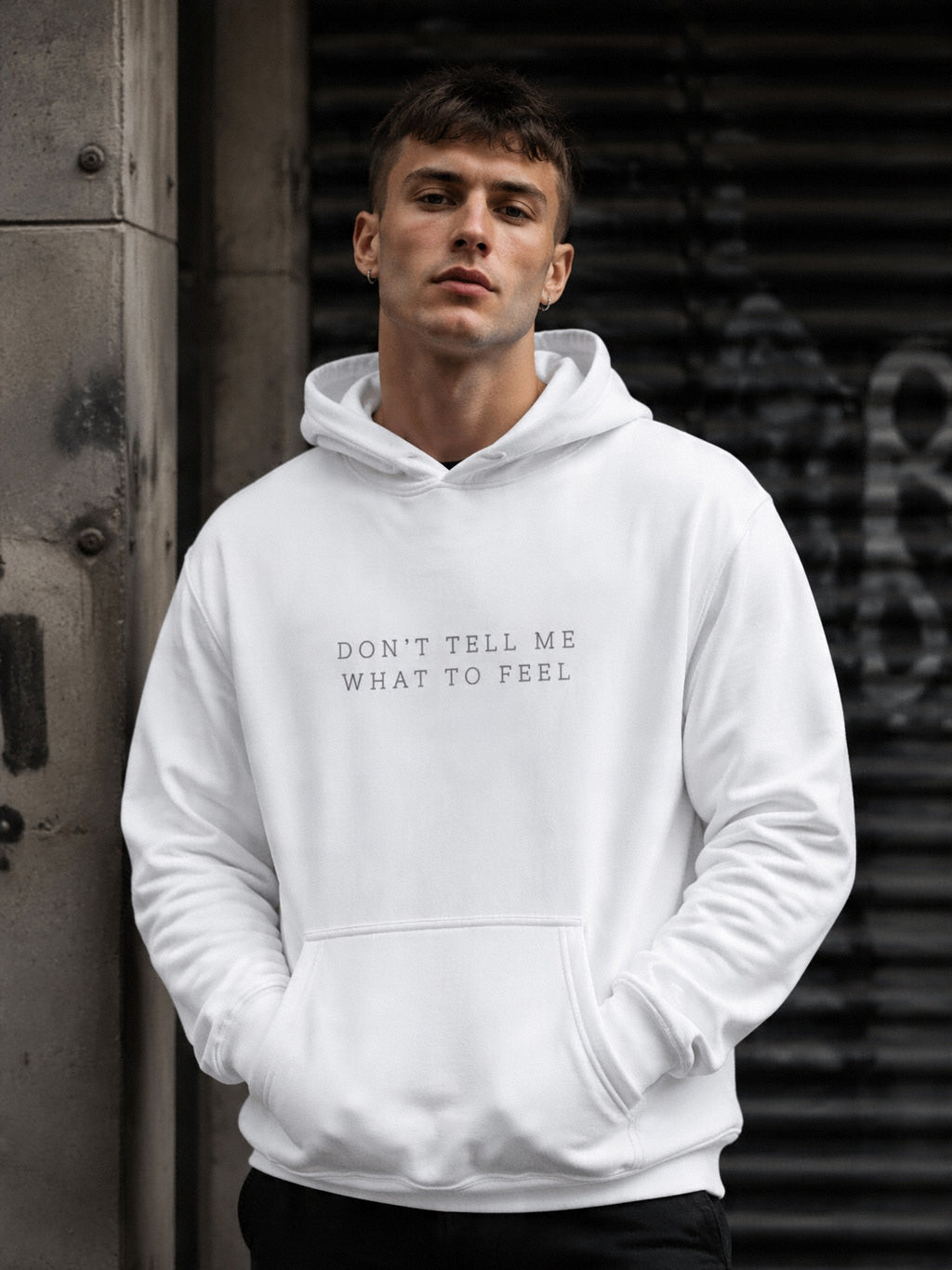 Sudadera "Don't Tell Me What To Feel"