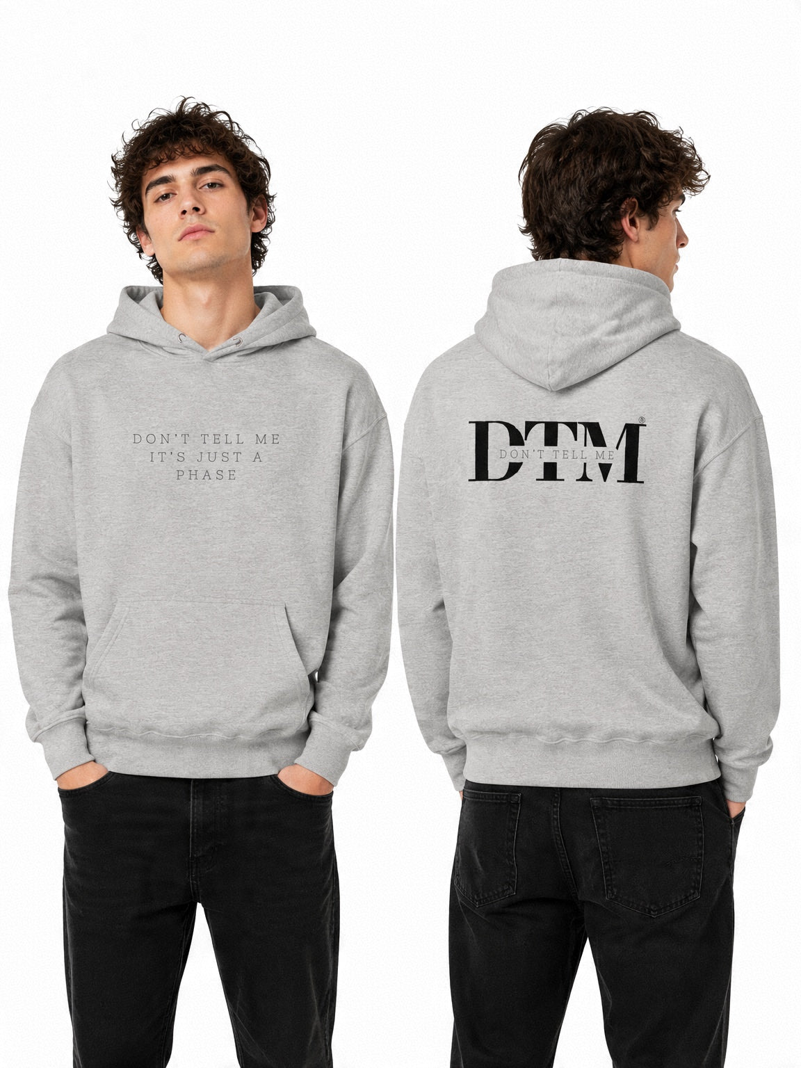 Sudadera "Don't Tell Me It's Just A Phase"