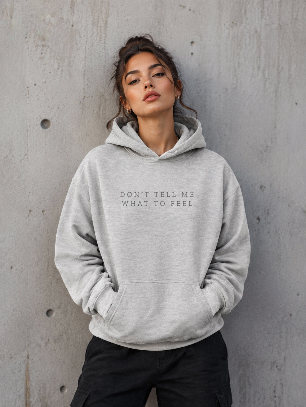 Sudadera "Don't Tell Me What To Feel"
