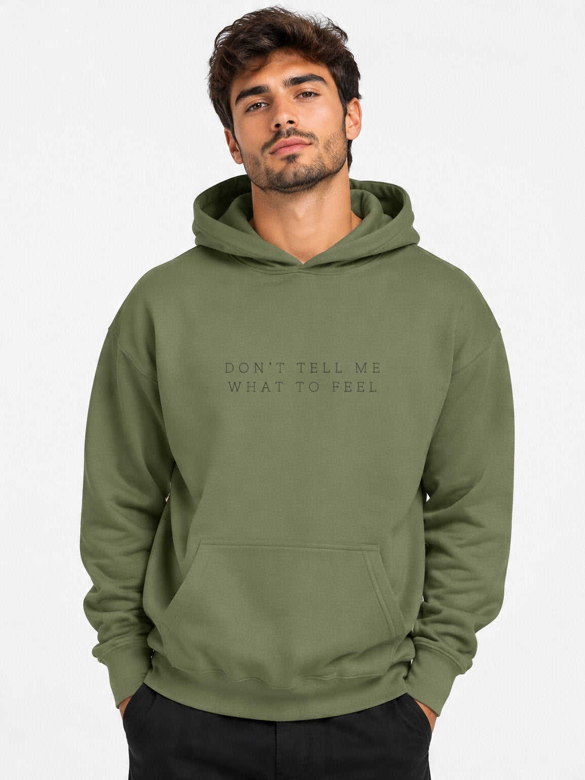 Sudadera "Don't Tell Me What To Feel"